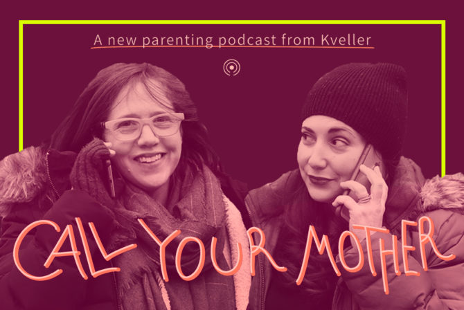 You’re Gonna Plotz Over Kveller’s New Podcast